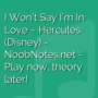 I Won't Say I'm In Love - Hercules (Disney)