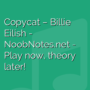 Copycat - Billie Eilish