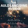 Auld Lang Syne - Traditional