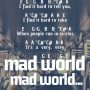 Mad World - Tears for Fears / Gary Jules