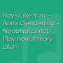 Boys Like You - Anna Clendening