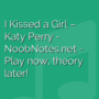 I Kissed a Girl - Katy Perry