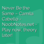 Never Be the Same - Camila Cabello