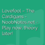 Lovefool - The Cardigans