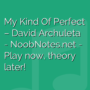 My Kind Of Perfect - David Archuleta