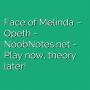 Face of Melinda - Opeth