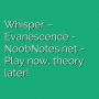 Whisper - Evanescence